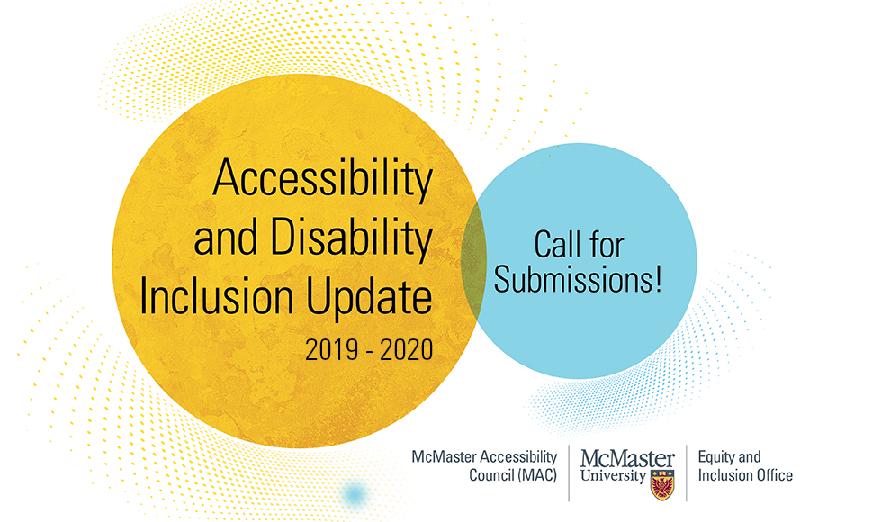 Official image for the Call for Submissions for the Accessibility and Disability Inclusion Update for 2019-2020.